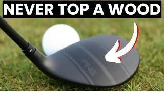 NEVER TOP A FAIRWAY WOOD AGAIN WITH THIS AMAZING GOLF LESSON