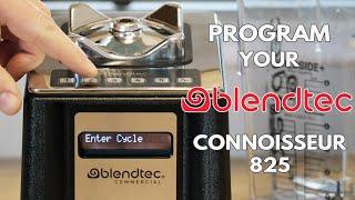 How to program your Blendtec blender | Connoissuer 825 / SpaceSaver 825