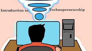 Week1 - Introduction to Technopreneurship