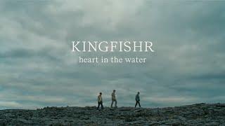 Kingfishr - Heart In The Water (Official Video)