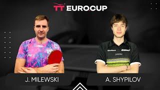 12:25 Justyn Milewski - Anton Shypilov 12.09.2024 TT Euro.Cup Final Master. TABLE 4