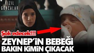 Kızıl Goncalar 21. Bölüm öncesi Zeynep'in kucağındaki bebek bakın kimin çıkacak! Herkes şok olacak