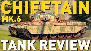 Chieftain Mk. 6 - Tank Review - World of Tanks