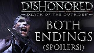 Dishonored: Death of the Outsider Both Endings Review: Why Only Two? Which Is Good? Which Is Bad?