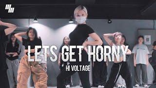 Hi Voltage - Lets Get Horny DANCE | Choreography by 장지원 LAIA | LJ DANCE STUDIO l 분당댄스학원
