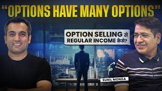 From Real Estate Investor to a Profitable Options Trader | ft.Sunil Monga | MastersInOne-EP - 41