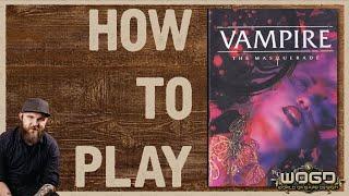 How To Play: Vampire The Masquerade (V5)