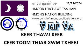 KEEB THAWJ XEEB - CEEB TOOM THIAB XWM TXHEEJ 11/13/2024.