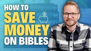 How to SAVE MONEY on Premium Bibles 