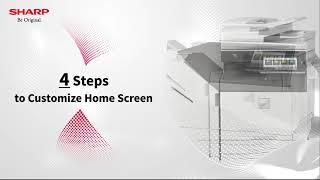 SHARP MFP - 4 Easy Steps to Customize Home Screen