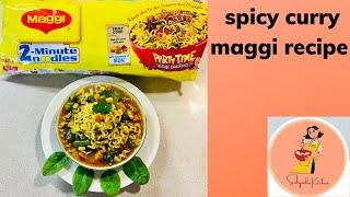 Spicy Curry Maggi Recipe  | Hot and Spicy Maggie with Red Chili powder  | How to make tasty Maggi |