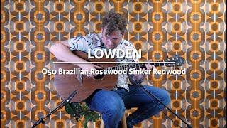 Lowden O50 Brazilian Rosewood Sinker Redwood 2019 played by Milo Groenhuijzen | Demo @ TFOA