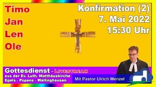 Konfirmation (2) am 7. Mai 2022 – 15:30 Uhr