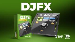 DJFX -  You're the DJ (VST / AU / AAX)