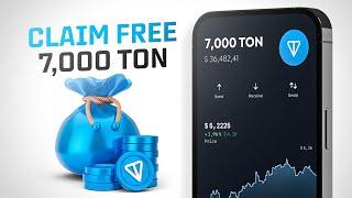 Claim 7,000 TON for Free – Easy & Legit Ways to Get Free Toncoin!