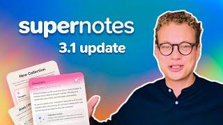 Exploring Supernotes 3.1 Update