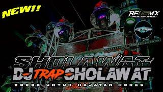 DJ SHOLAWAT TRAPP HAJATAN HOREG BASS NGUKK • TERBARU 2024 • AFM RMX