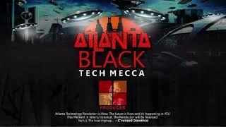 ATLANTA BLACK TECH MECCA