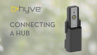 Pairing a B-hyve WiFi Hub