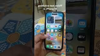 predictive text on/off in iPhone 15