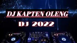 DJ KAPTEN OLENG BALINESE 2022 ( ray peni )