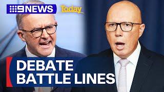 Albo and Dutton name their terms for election debates | 9 News Australia