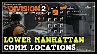 The Division 2 All Lower Manhattan Comms Locations (Warlords of New York Lower Manhattan Comms)