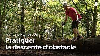 Apprendre à descendre un obstacle en marche nordique | Marche Nordique