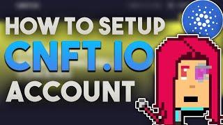 Cardano NFT Tutorial: How Create a CNFT.io Account to Buy & Sell Cardano NFTs