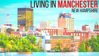 Living in Manchester New Hampshire - Jobs, Housing, Climate