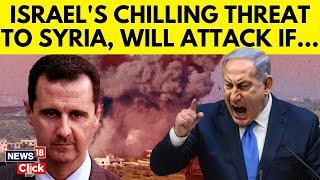 Israel Vs Syria War: Israel Warns Syria Of Providing Weapons To Hezbollah In Lebanon | N18G