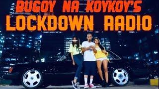 BUGOY NA KOYKOY'S LOCKDOWN RADIO - Anong brand ng white T-shirt mo? with ives presko