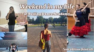 WEEKEND IN MY LIFE AT BEIJING DANCE ACADEMY | rest edition* (kind of)