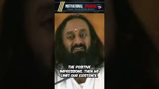 The Paradox of Positive Impressions #srisriravishankar  | Motivational Speakers