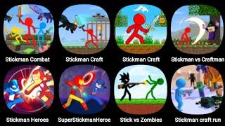 Stickman Combat, Stickman Craft Rescue Mission, Super Stickman Heroes, Stick Vs Zombies