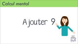 Ajouter 9 en calcul mental