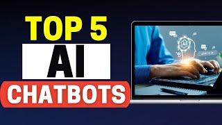 Best AI Chatbots 2024: Top 5 AI Chatbot Software