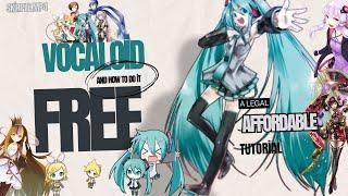 How to do VOCALOID For FREE!