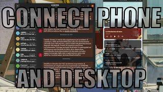 Three Ways To Connect Phone And Desktop! ~ The Linux Ecosystem ~