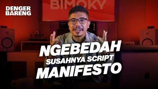 DENGER BARENG EP 4 - SCRIPT MANIFESTO