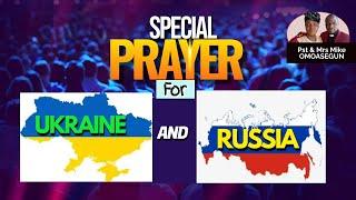 Prayers for Ukraine and Russia