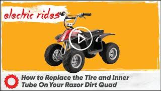 How to Replace the Tire and Inner Tube on the Razor Dirt Quad