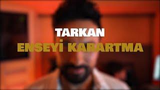 TARKAN - Enseyi Karartma (Official Visualiser)