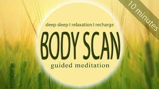 Body Scan Meditation for sleep - guided 10 minutes mindfulness body scan sleep meditation