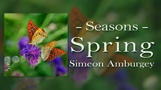 Seasons Spring Simeon Amburgey Relaxing Instrumental music