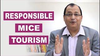 Responsible MICE Tourism - the way forward | MICE INDIAA | Shekhar