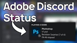 How to have Adobe as your Discord Status!