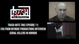 Itai from Myindie Productions interview. Serial Killers in horror. S1E11