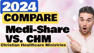  2024 Medishare VS CHM Pricing Benefits Tips FAQ | Christian Healthcare Ministries Compare | TIPS