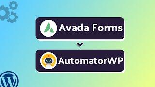 Integrating Avada Forms with AutomatorWP | Step-by-Step Tutorial | Bit Integrations